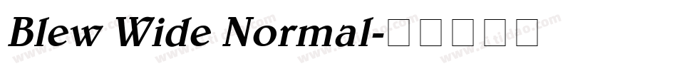 Blew Wide Normal字体转换